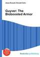 Guyver: The Bioboosted Armor, Jesse Russell,Ronald Cohn 