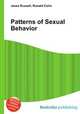 Patterns of Sexual Behavior, Jesse Russell,Ronald Cohn 