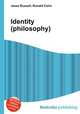 Identity (philosophy), Jesse Russell,Ronald Cohn 