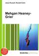 Mehgan Heaney-Grier, Jesse Russell,Ronald Cohn 