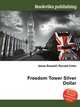 Freedom Tower Silver Dollar, Jesse Russell,Ronald Cohn 