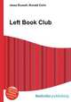 Left Book Club, Jesse Russell,Ronald Cohn 