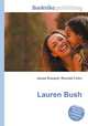 Lauren Bush, Jesse Russell,Ronald Cohn 