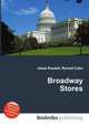 Broadway Stores, Jesse Russell,Ronald Cohn 