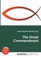 The Great Commandment, Jesse Russell,Ronald Cohn 
