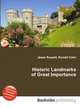Historic Landmarks of Great Importance, Jesse Russell,Ronald Cohn 