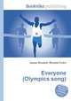 Everyone (Olympics song), Jesse Russell,Ronald Cohn 