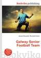 Galway Senior Football Team, Jesse Russell,Ronald Cohn 