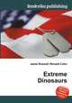 Extreme Dinosaurs, Jesse Russell,Ronald Cohn 