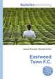 Eastwood Town F.C., Jesse Russell,Ronald Cohn 