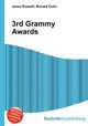 3rd Grammy Awards, Jesse Russell,Ronald Cohn 