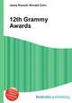 12th Grammy Awards, Jesse Russell,Ronald Cohn 