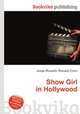 Show Girl in Hollywood, Jesse Russell,Ronald Cohn 
