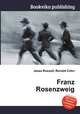 Franz Rosenzweig, Jesse Russell,Ronald Cohn 