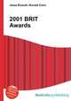 2001 BRIT Awards, Jesse Russell,Ronald Cohn 