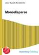 Monodisperse, Jesse Russell,Ronald Cohn 
