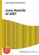 Juno Awards of 2007, Jesse Russell,Ronald Cohn 
