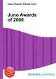 Juno Awards of 2006, Jesse Russell,Ronald Cohn 