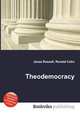 Theodemocracy, Jesse Russell,Ronald Cohn 