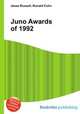 Juno Awards of 1992, Jesse Russell,Ronald Cohn 