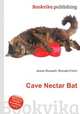 Cave Nectar Bat, Jesse Russell,Ronald Cohn 