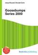 Goosebumps Series 2000, Jesse Russell,Ronald Cohn 