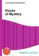House of Mystery, Jesse Russell,Ronald Cohn 