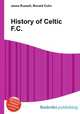 History of Celtic F.C., Jesse Russell,Ronald Cohn 