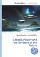 Captain Power and the Soldiers of the Future, Jesse Russell,Ronald Cohn 