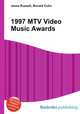 1997 MTV Video Music Awards, Jesse Russell,Ronald Cohn 