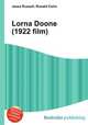 Lorna Doone (1922 film), Jesse Russell,Ronald Cohn 