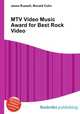 MTV Video Music Award for Best Rock Video, Jesse Russell,Ronald Cohn 