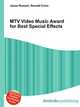 MTV Video Music Award for Best Special Effects, Jesse Russell,Ronald Cohn 