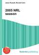 2005 NRL season, Jesse Russell,Ronald Cohn 