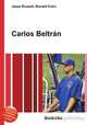 Carlos Beltran, Jesse Russell,Ronald Cohn 