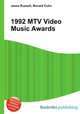 1992 MTV Video Music Awards, Jesse Russell,Ronald Cohn 