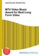 MTV Video Music Award for Best Long Form Video, Jesse Russell,Ronald Cohn 