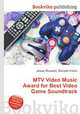 MTV Video Music Award for Best Video Game Soundtrack, Jesse Russell,Ronald Cohn 