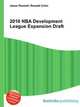 2010 NBA Development League Expansion Draft, Jesse Russell,Ronald Cohn 