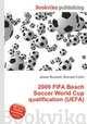 2009 FIFA Beach Soccer World Cup qualification (UEFA), Jesse Russell,Ronald Cohn 