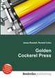 Golden Cockerel Press, Jesse Russell,Ronald Cohn 