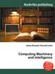 Computing Machinery and Intelligence, Jesse Russell,Ronald Cohn 