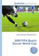2009 FIFA Beach Soccer World Cup, Jesse Russell,Ronald Cohn 