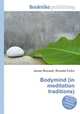 Bodymind (in meditation traditions), Jesse Russell,Ronald Cohn 