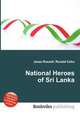 National Heroes of Sri Lanka, Jesse Russell,Ronald Cohn 