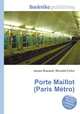 Porte Maillot (Paris Metro), Jesse Russell,Ronald Cohn 