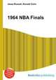 1964 NBA Finals, Jesse Russell,Ronald Cohn 