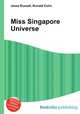 Miss Singapore Universe, Jesse Russell,Ronald Cohn 