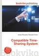 Compatible Time-Sharing System, Jesse Russell,Ronald Cohn 