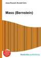 Mass (Bernstein), Jesse Russell,Ronald Cohn 